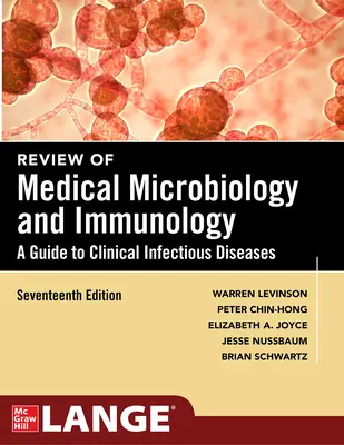 Revue de microbiologie médicale et d'immunologie, dix-septième édition - Review of Medical Microbiology and Immunology, Seventeenth Edition