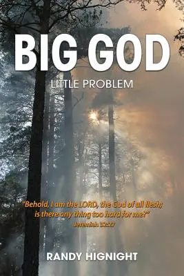 Grand Dieu, petit problème - Big God, Little Problem