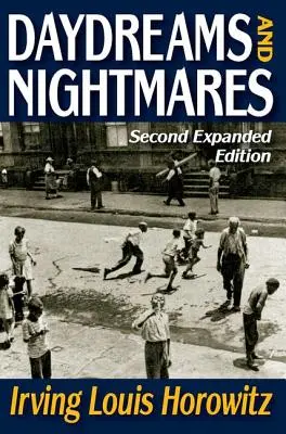 Rêves et cauchemars : Édition élargie - Daydreams and Nightmares: Expanded Edition