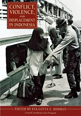 Conflit, violence et déplacement en Indonésie - Conflict, Violence, and Displacement in Indonesia