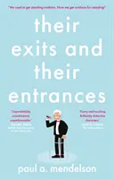 Leurs sorties et leurs entrées - Their Exits and Their Entrances