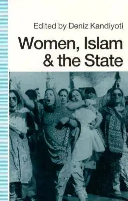 Les femmes, l'islam et l'État - Women, Islam and the State