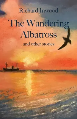 L'albatros errant et autres histoires - The Wandering Albatross & other stories