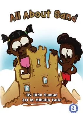 Tout sur le sable - All About Sand