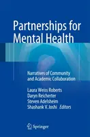 Partenariats pour la santé mentale : Narratives of Community and Academic Collaboration (Récits de collaboration communautaire et universitaire) - Partnerships for Mental Health: Narratives of Community and Academic Collaboration