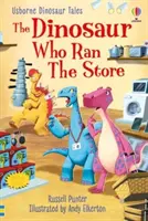 Histoires de dinosaures : Le dinosaure qui tenait le magasin - Dinosaur Tales: The Dinosaur who Ran the Store