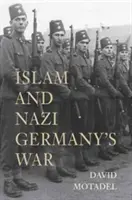 L'islam et la guerre de l'Allemagne nazie - Islam and Nazi Germany's War