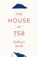 La maison au 758 - The House at 758