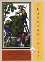 Pharmako/Poeia, révisé et mis à jour : Pouvoirs des plantes, poisons et herboristerie - Pharmako/Poeia, Revised and Updated: Plant Powers, Poisons, and Herbcraft