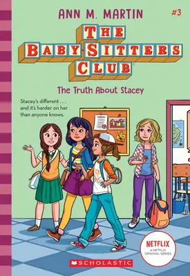 La vérité sur Stacey (Le Club des Baby-Sitters, 3) (Library Edition), 3 - The Truth about Stacey (the Baby-Sitters Club, 3) (Library Edition), 3