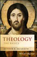 Théologie : Les bases - Theology: The Basics