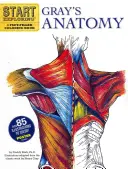 Gray's Anatomy : Un livre de coloriage rempli de faits [avec poster] - Gray's Anatomy: A Fact-Filled Coloring Book [With Poster]