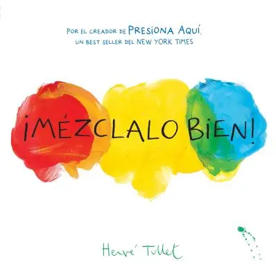 Mzclalo Bien ! (Mix It Up ! édition espagnole) : (Livre bilingue pour enfants, livres en espagnol pour enfants) - Mzclalo Bien! (Mix It Up! Spanish Edition): (Bilingual Children's Book, Spanish Books for Kids)