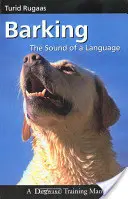 L'aboiement : Le son d'une langue - Barking: The Sound of a Language