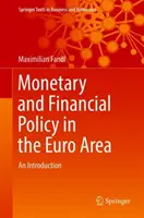 La politique monétaire et financière dans la zone euro : Introduction - Monetary and Financial Policy in the Euro Area: An Introduction