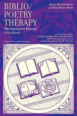 Biblio/Poésie Thérapie : Le processus interactif : Un manuel - Biblio/Poetry Therapy: The Interactive Process: A Handbook