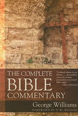 Le commentaire biblique complet - The Complete Bible Commentary