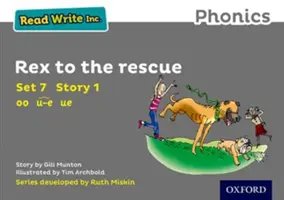 Read Write Inc. Phonics : Grey Set 7 Storybook 1 Rex à la rescousse - Read Write Inc. Phonics: Grey Set 7 Storybook 1 Rex to the Rescue