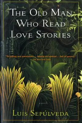 Le Vieux qui lisait des romans d'amour - The Old Man Who Read Love Stories