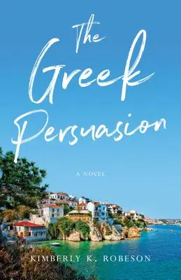 La persuasion grecque - The Greek Persuasion
