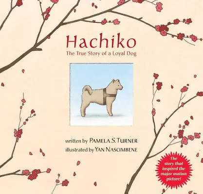 Hachiko : l'histoire vraie d'un chien fidèle - Hachiko: The True Story of a Loyal Dog