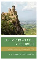 Les micro-États d'Europe : Les nations de créateurs dans un monde post-moderne - The Microstates of Europe: Designer Nations in a Post-Modern World