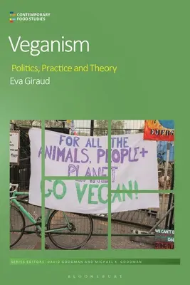 Le véganisme : Politique, pratique et théorie - Veganism: Politics, Practice, and Theory
