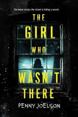 La fille qui n'était pas là - The Girl Who Wasn't There