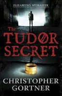 Le secret des Tudor - Tudor Secret