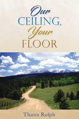 Notre plafond, votre sol - Our Ceiling, Your Floor