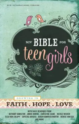 Bible pour adolescentes-NIV : Grandir dans la foi, l'espérance et l'amour - Bible for Teen Girls-NIV: Growing in Faith, Hope, and Love