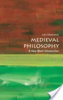 La philosophie médiévale : Une très courte introduction - Medieval Philosophy: A Very Short Introduction