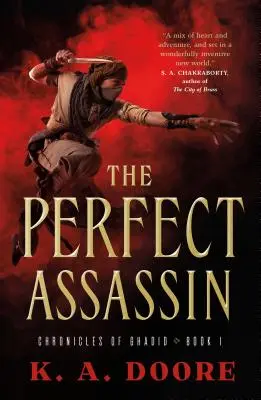L'assassin parfait : Livre 1 des Chroniques de Ghadid - The Perfect Assassin: Book 1 in the Chronicles of Ghadid