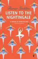 L'histoire d'une femme - Un classique de Virago - Listen to the Nightingale - A Virago Modern Classic