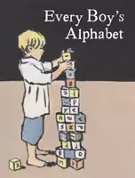 L'alphabet de tous les garçons - Every Boy's Alphabet