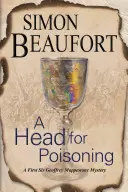Une tête à empoisonner - A Head for Poisoning