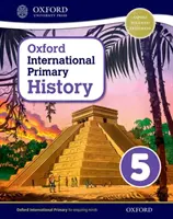 Livre 5 de l'élève d'histoire primaire d'Oxford International - Oxford International Primary History Student Book 5