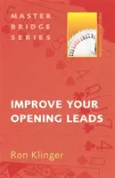 Améliorez vos ouvertures - Improve Your Opening Leads