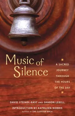 La musique du silence : Un voyage sacré à travers les heures de la journée - Music of Silence: A Sacred Journey Through the Hours of the Day