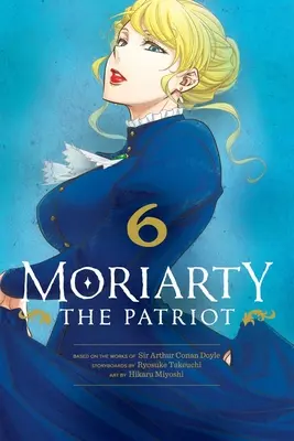 Moriarty le Patriote, Tome 6 : Tome 6 - Moriarty the Patriot, Vol. 6: Volume 6