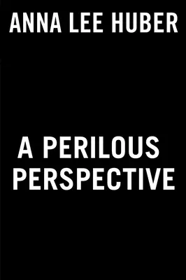 Une perspective périlleuse - A Perilous Perspective