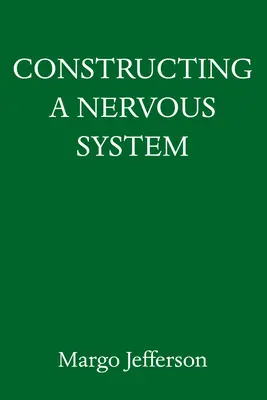Construire un système nerveux : Un mémoire - Constructing a Nervous System: A Memoir
