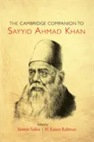 The Cambridge Companion to Sayyid Ahmad Khan (en anglais) - The Cambridge Companion to Sayyid Ahmad Khan