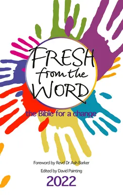 À bâtons rompus 2022 : La Bible pour un changement - Fresh from the Word 2022: The Bible for a Change