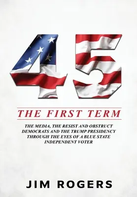 45 : Le premier mandat - 45: The First Term