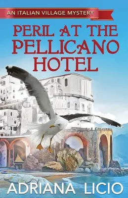 Péril à l'hôtel Pellicano - Peril at the Pellicano Hotel