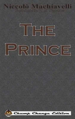 Le Prince (édition Chump Change) - The Prince (Chump Change Edition)