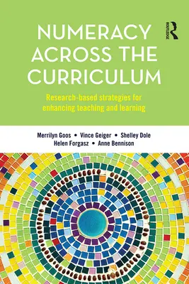 Numeracy Across the Curriculum - Stratégies basées sur la recherche pour améliorer l'enseignement et l'apprentissage - Numeracy Across the Curriculum - Research-based strategies for enhancing teaching and learning