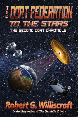 La Fédération de Oort : Vers les étoiles : La deuxième chronique d'Oort - The Oort Federation: To the Stars: The Second Oort Chronicle