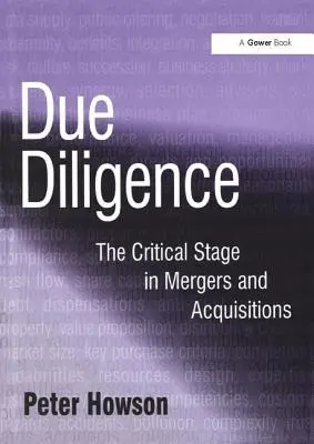 Due Diligence : L'étape critique des acquisitions et des fusions - Due Diligence: The Critical Stage in Acquisitions and Mergers